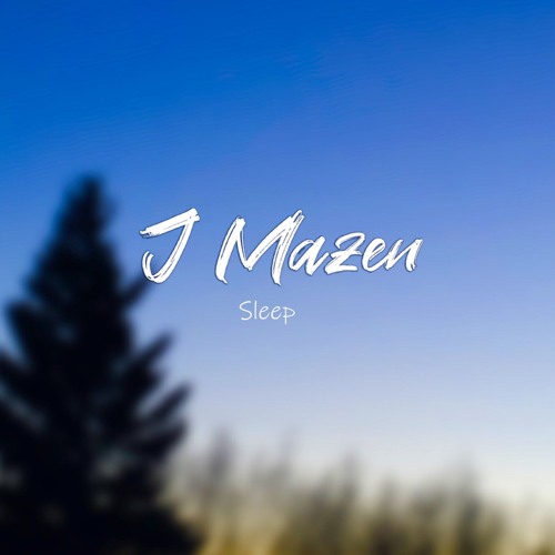 J Mazen - Sleep