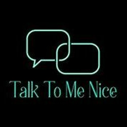 Stream Talk to me nice | made on the Rapchat app (prod. by prodlrbeats ...
