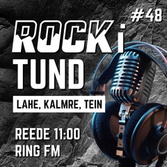 ROCKI TUND #48 - 16.02.24 - ROCK, ROCK, ROCK....