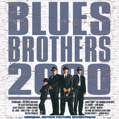 Stream The Blues Brothers Listen to Blues Brothers 2000 playlist