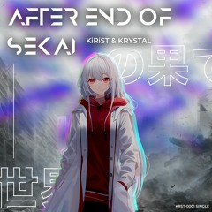 KiRist & Krystal - After End of Sekai