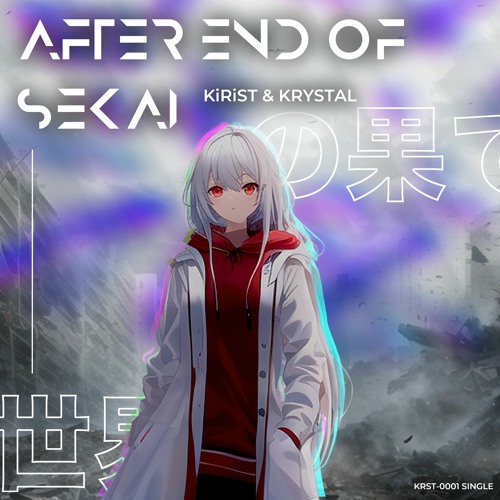 KiRist & Krystal - After End of Sekai
