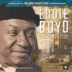 Stream Eddie Boyd music | Listen to songs, albums, playlists for