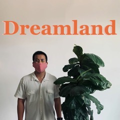 Dreamland