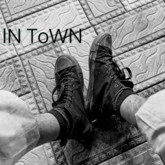 in Town