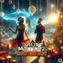 DrumMasterz - Christmas Night [SINGLE] ★ OUT NOW! JETZT ERHÄLTLICH! ★