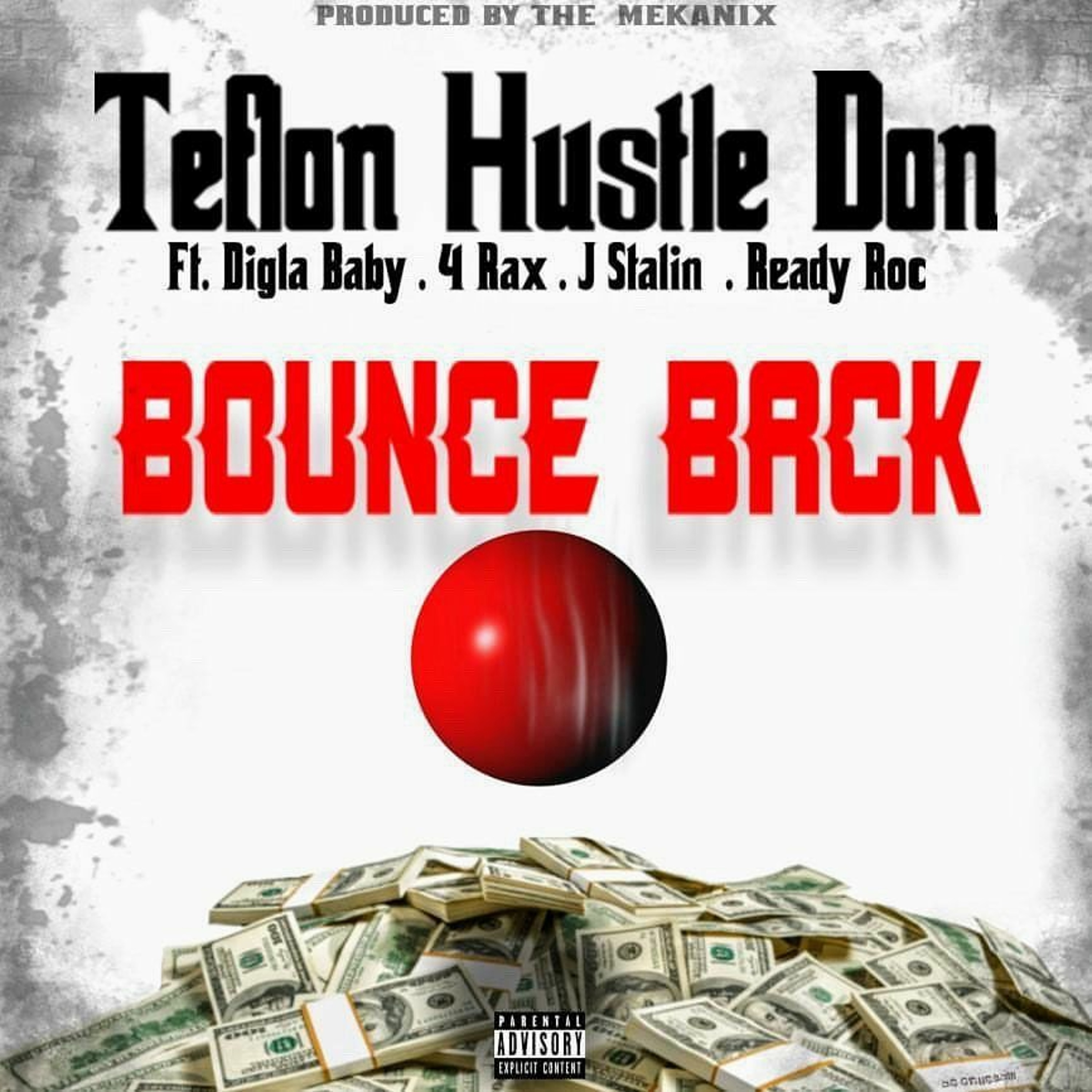 Teflon Hustle Don ft. Digla Baby, 4rAx, J Stalin & Ready Roc - Bounce Back [BayAreaCompass] episode artwork