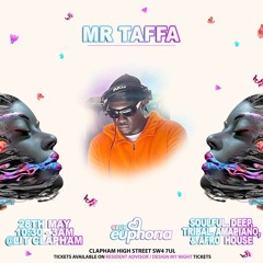 Mr Taffa - Club Euphoria Mix 28th May 2022