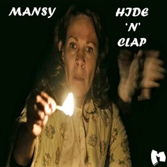 Mansy - Hide 'N' Clap [FREE DOWNOAD] (2025)