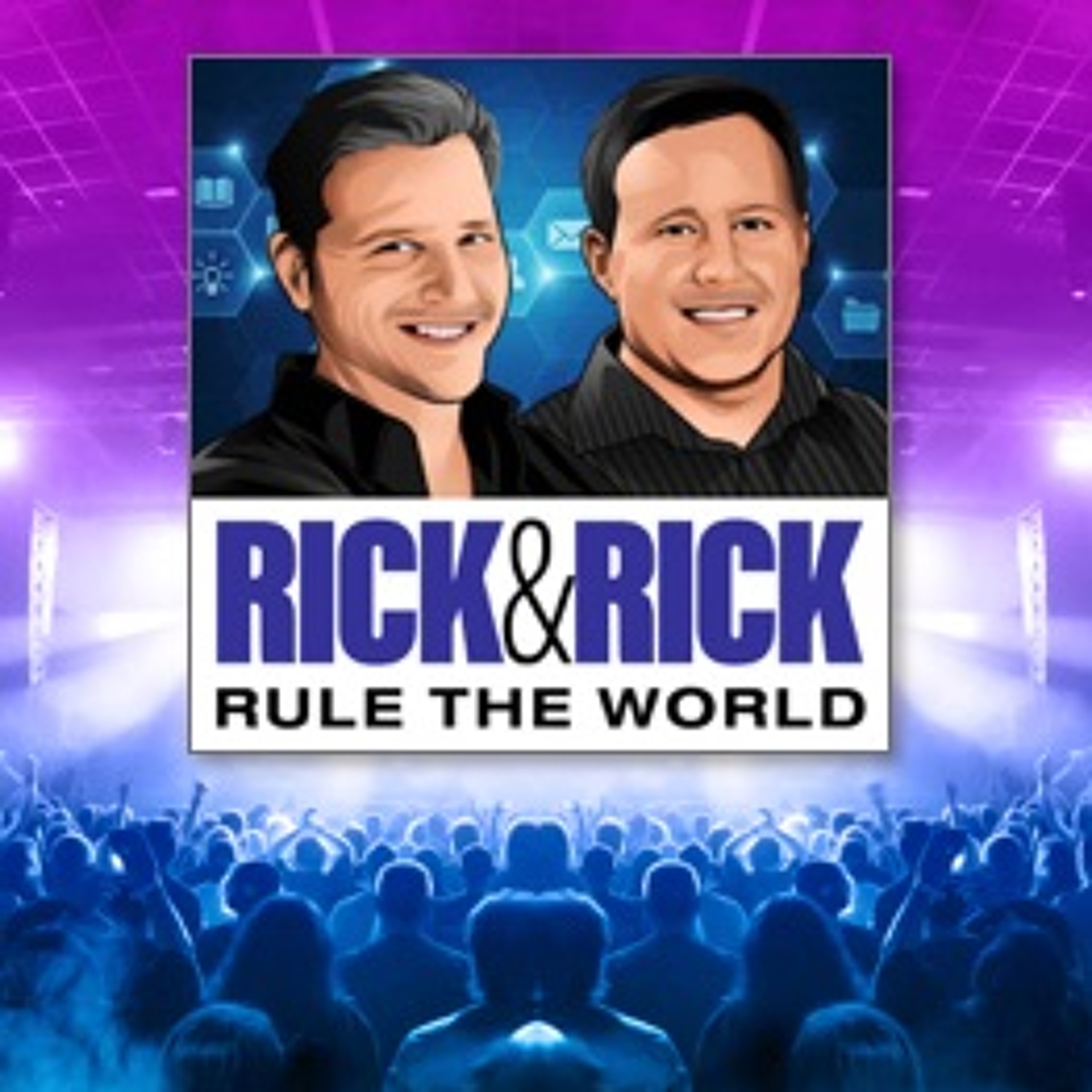 Rick & Rick Rule the World