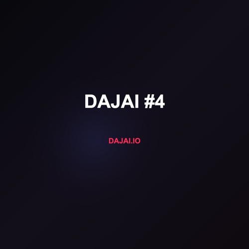 Dajai #4