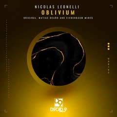 Nicolas Leonelli - Oblivium (Eichenbaum Remix) [Droid9]