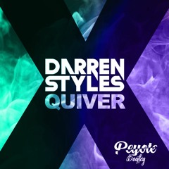 Darren Styles - Quiver (Peyote Bootleg)[Free Download]