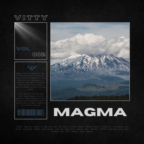 VITTY Pres. - MAGMA : 002 (Walker & Royce/Matroda/John Summit/Eli Brown)