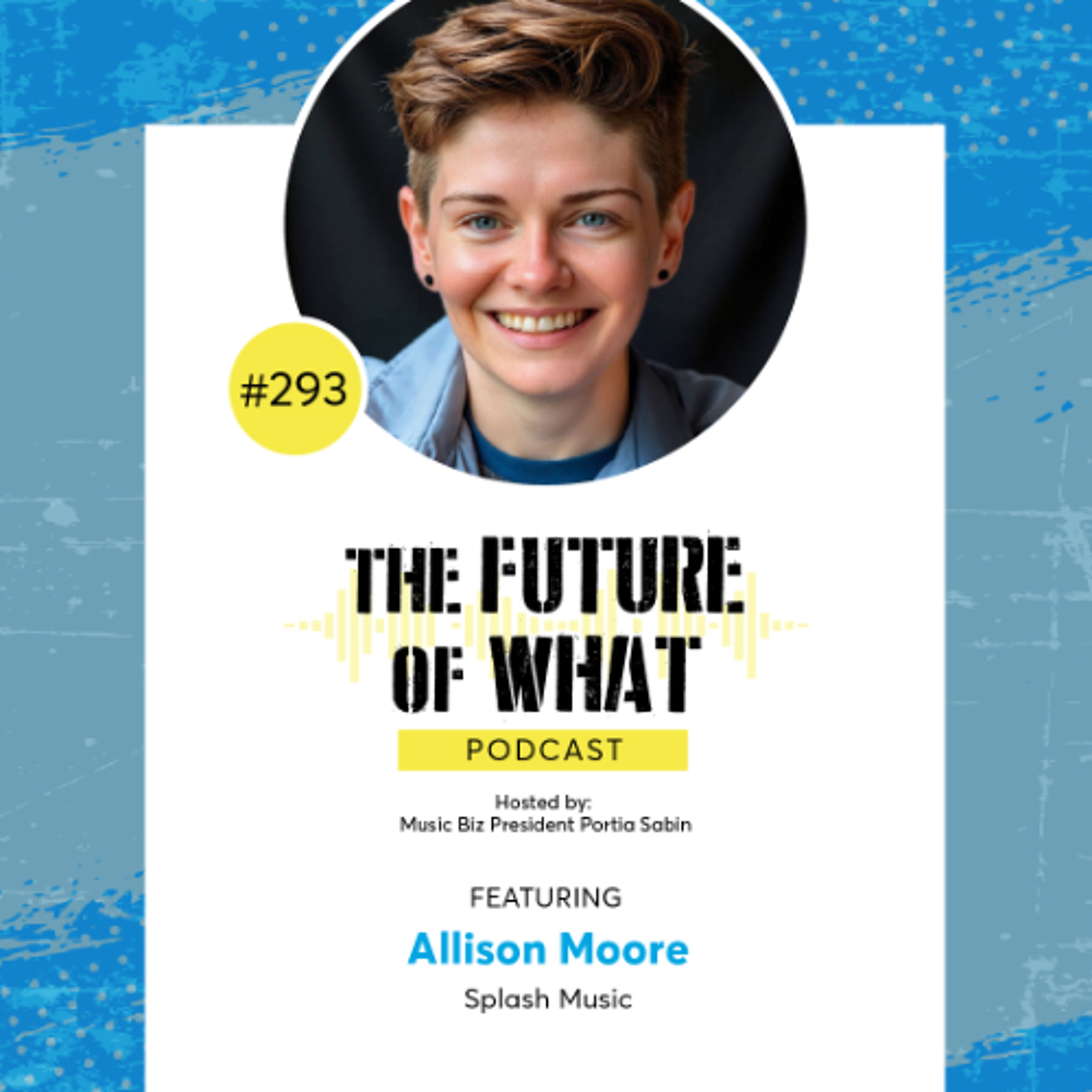 Episode #293 — How Roblox Is Shaping Next-Gen Music Discovery: A Conversation with Allison Moore of Splash
