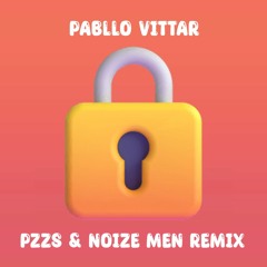 Pabllo Vittar - Cadeado (PZZS x Noize Men Remix)