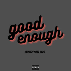Good Enough