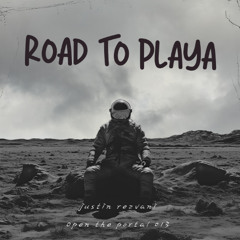 Open The Portal 013 - road to playa 2025