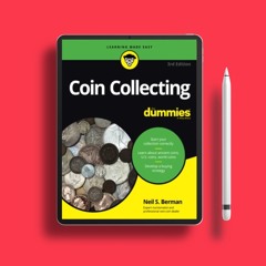 Coin Collecting For Dummies. Without Cost [PDF]