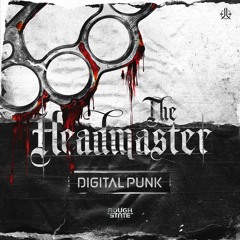 Digital Punk - The Headmaster (OUT NOW)
