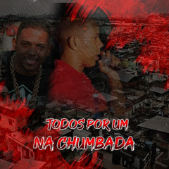 Todos por um na Chumbada