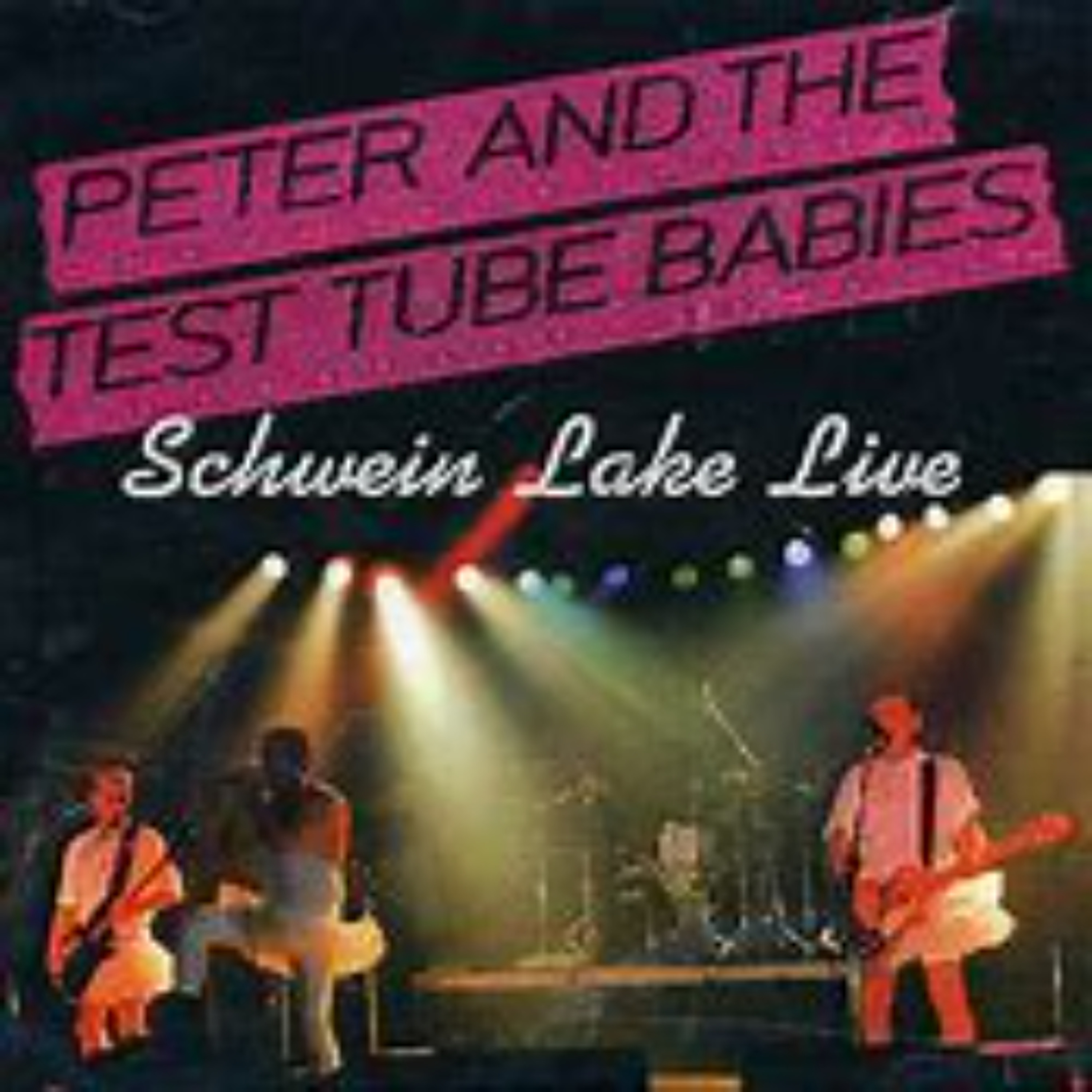 Peter and the Test Tube Babies "Schwein Lake" is the featured album