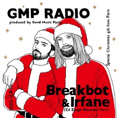 GMP Radio Tokyo #10 / Breakbot & Irfane(Ed Banger Records / Paris) - SPECIAL XMAS MIX -