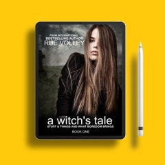 Stuff & Things and What Boredom Brings a witch's tale, #1 by Rue Volley. Free Access [PDF]