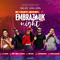 Embrazouk Night + B-Day DJ Babi (Live Set)