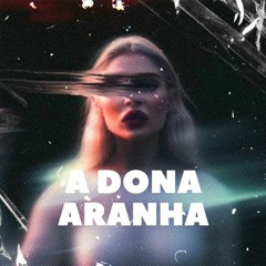 Luisa Sonza - A Dona Aranha (Dj Guilherme Santos Aerobita Remix)