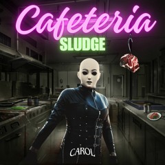 CAROL - CAFETERIA SLUDGE