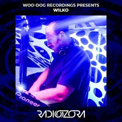 WILKO (WooDog Recordings) - RadiOzora Mix