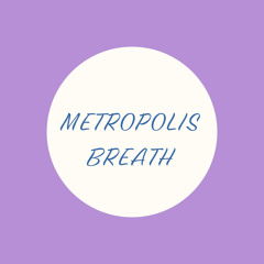 Metropolis Breath (feat. Pedro Losendro)