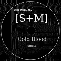 Statische Monotonie - Cold Blood (Single)