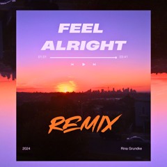 Feel Alright - APK X Rina Grundke (Techno Remix)