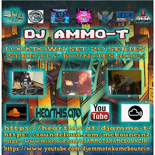 DJ AMMO - T - LOCKDOWN SET 2.0 SERIES - STRICTLY BOUNCIES 400%  NOVEMBER 2020