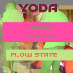 YODA BUNKER BAR 2025 - FLOW STATE LIVE TECHNO MIX