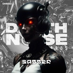 EP - BASSER [DNR002]
