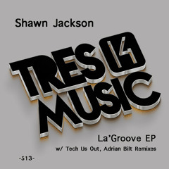 Shawn Jackson - La' Groove (Original Mix)