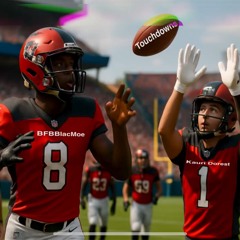 TOUCHDOWNS ft BFBBlacMoe