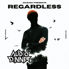 Regardless (Original Mix)