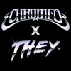 Must ve Been feat DRAM Chromeo x THEY Version Must ve Been feat DRAM Chromeo x THEY Version