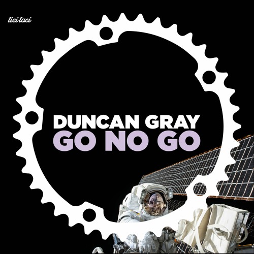 Duncan Gray - Go No Go (clip)