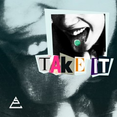 Take It