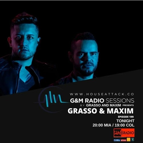 Grasso & Maxim  G&M Radio Sesssions - Episode 199