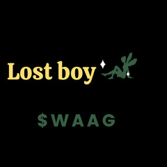 $WAAG - Lost Boy
