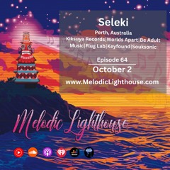 Seleki - Melodic Lighthouse #64 (10.02.25)