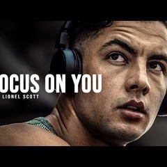 FOCUS ON YOU  2021 New Year Motivational Video  Ben Lionel Scott