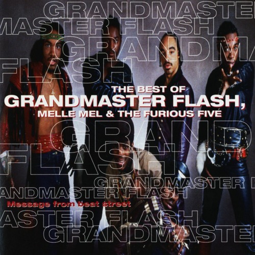 Message From Beat Street, The Best of.. by Grandmaster Flash