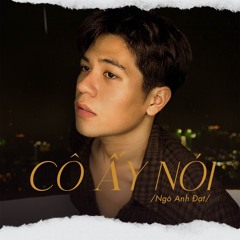 Cô Ấy Nói